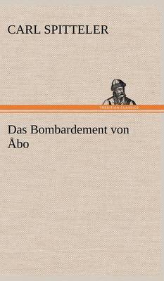 Das Bombardement Von Abo