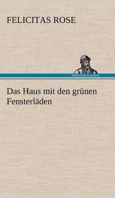 Das Haus Mit Den Grunen Fensterladen