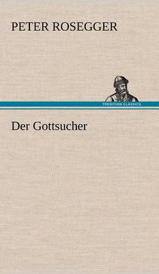 Der Gottsucher