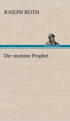 Der stumme Prophet