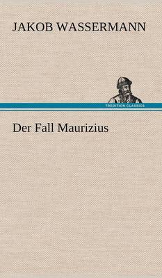 Der Fall Maurizius