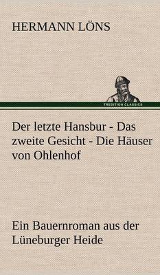 Der Letzte Hansbur - Das Zweite Gesicht - Die Hauser Von Ohlenhof