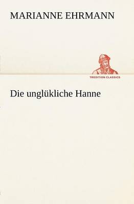 Die Unglukliche Hanne