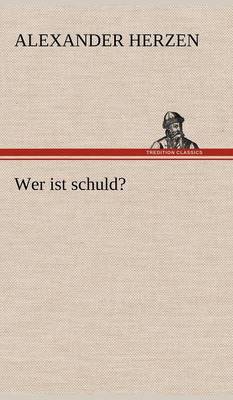Wer Ist Schuld?