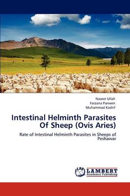 Intestinal Helminth Parasites of Sheep (Ovis Aries)