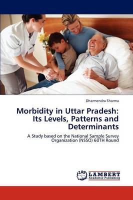 Morbidity in Uttar Pradesh