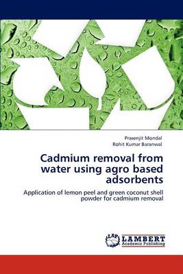 Cadmium Removal from Water Using Agro Based Adsorbents