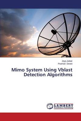 Mimo System Using Vblast Detection Algorithms