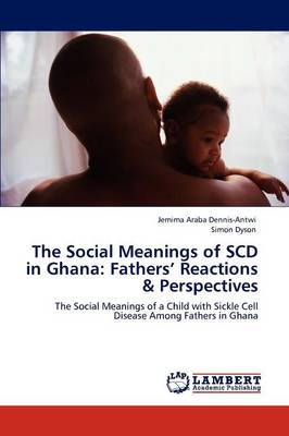 The Social Meanings of Scd in Ghana