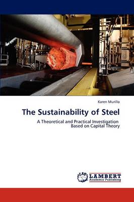 The Sustainability of Steel