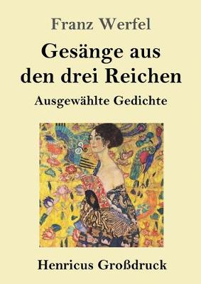 Gesänge aus den drei Reichen (Großdruck)