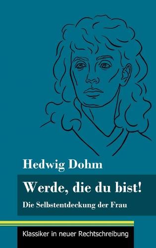 Werde, die du bist!