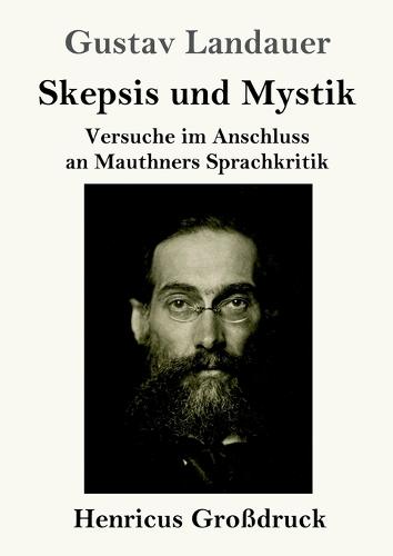 Skepsis und Mystik (Großdruck)