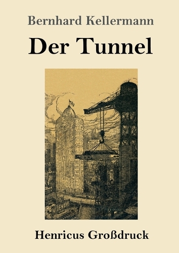 Der Tunnel (Großdruck)