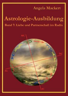 Astrologie-Ausbildung, Band 7