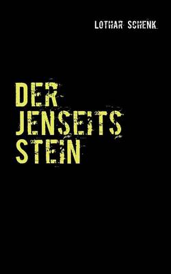 Der Jenseitsstein