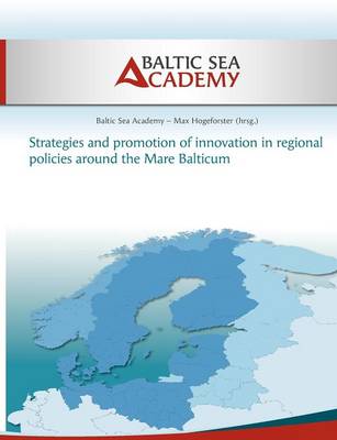 Strategies and Promotion of Innovation in Regional Policies around the Mare Balticum