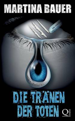 Die Tränen der Toten