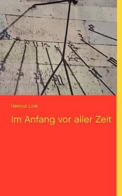 Im Anfang VOR Aller Zeit