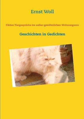 Fiktive Tiergespräche im außer-gewöhnlichen Wohnungszoo