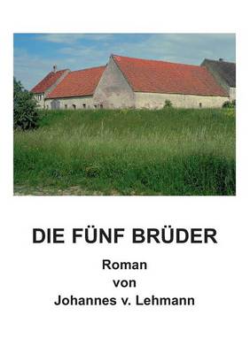 Die fünf Brüder