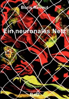 Ein Neuronales Netz
