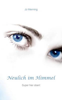 Neulich im Himmel