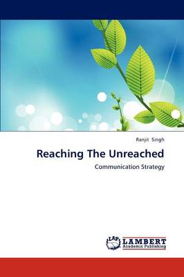 Reaching the Unreached