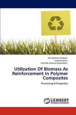 Utilization of Biomass as Reinforcement in Polymer Composites