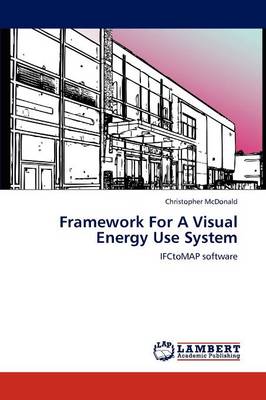Framework for a Visual Energy Use System