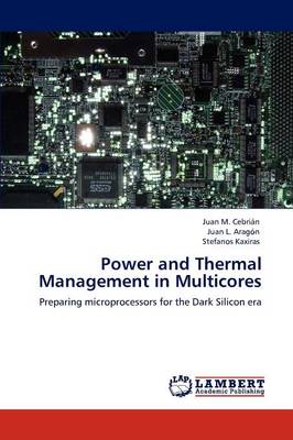 Power and Thermal Management in Multicores