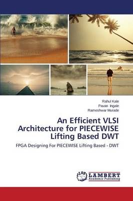 An Efficient VLSI Architecture for Piecewise Lifting Based Dwt