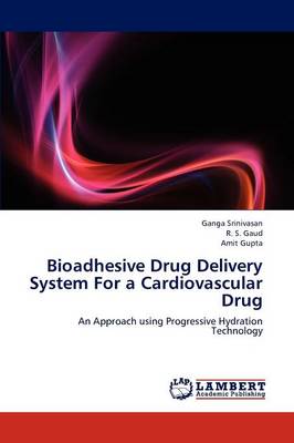 Bioadhesive Drug Delivery System for a Cardiovascular Drug