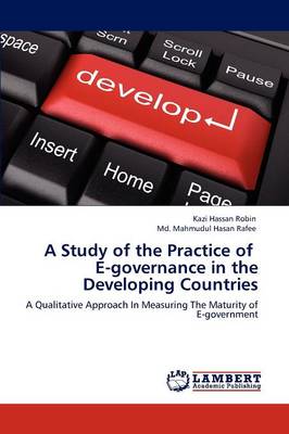 A Study of the Practice of E-Governance in the Developing Countries