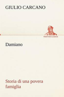 Damiano Storia di una povera famiglia