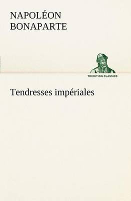 Tendresses impériales