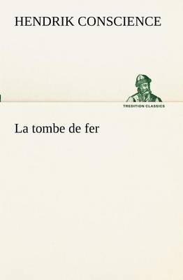 La tombe de fer