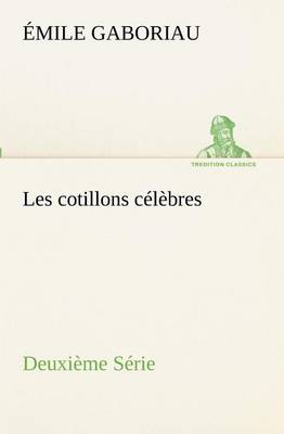 Les cotillons célèbres Deuxième Série