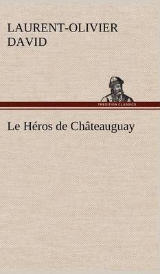 Le Héros de Châteauguay