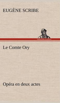 Le Comte Ory Opéra en deux actes
