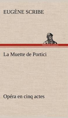 La Muette de Portici Opéra en cinq actes