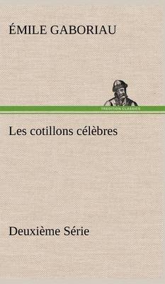 Les cotillons célèbres Deuxième Série
