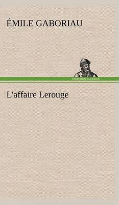 L'affaire Lerouge