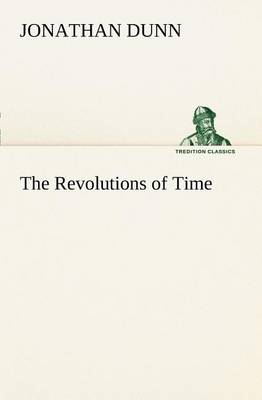 The Revolutions of Time