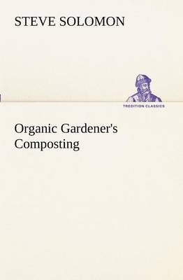 Organic Gardener's Composting