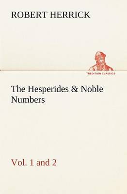 The Hesperides & Noble Numbers