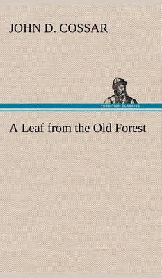 A Leaf from the Old Forest