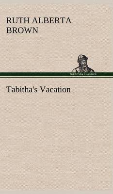 Tabitha's Vacation