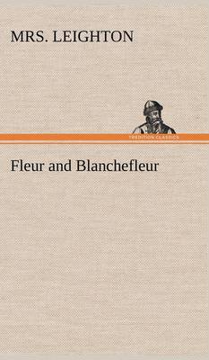 Fleur and Blanchefleur