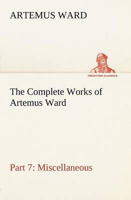 The Complete Works of Artemus Ward - Part 7
